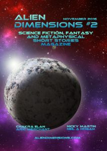 Alien Dimensions Issue 2 Science Fiction Fantasy and Metaphysical Short Stories Magazine Monthly